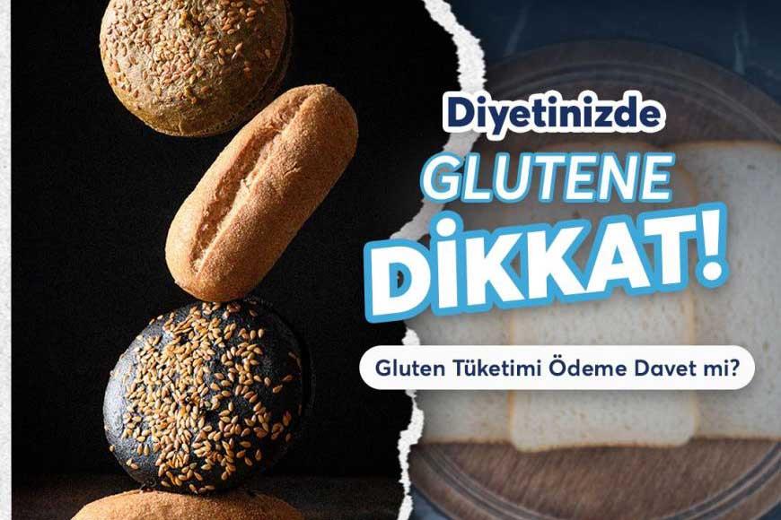 Gluten Tüketimi Ödeme Davet mi?